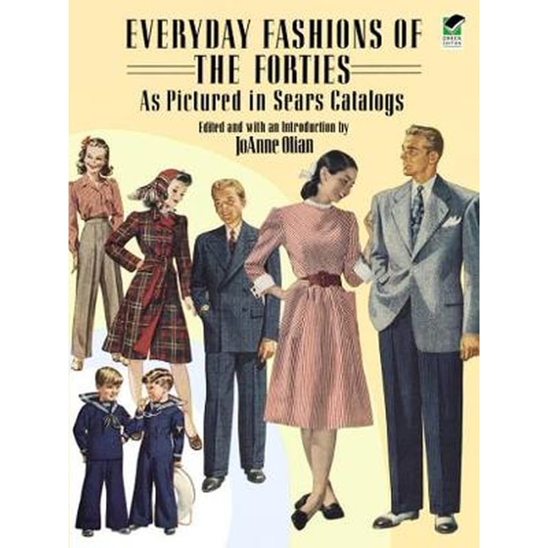 Everyday Fashions of the Forties 1186404