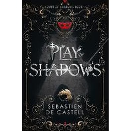 Play of Shadows