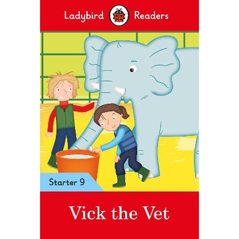 Ladybird Readers Level 9 - Vick the Vet (ELT Graded Starte)