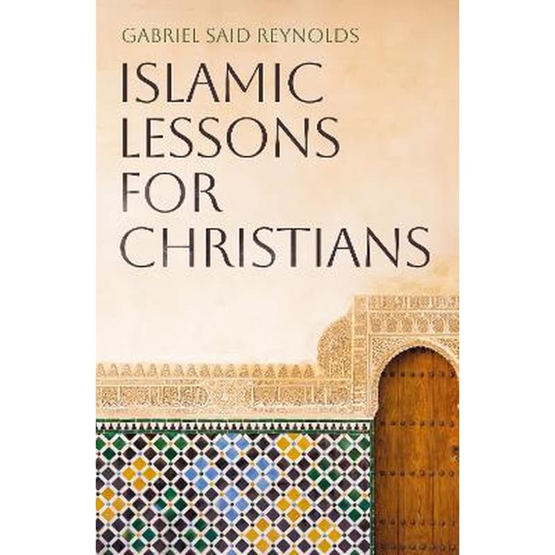 Islamic Lessons for Christians