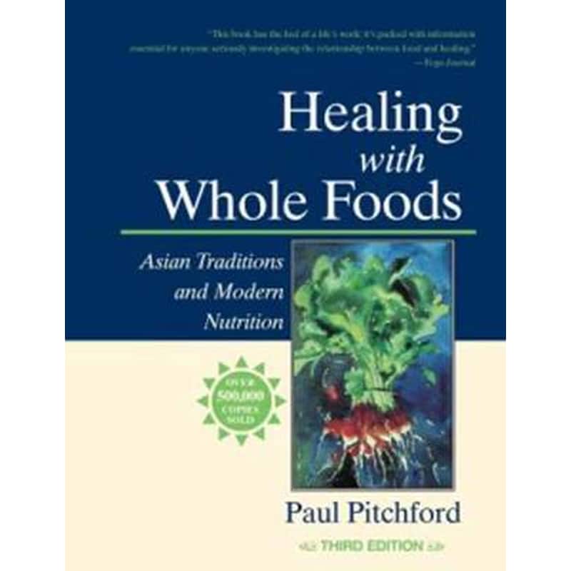 Healing with Whole Foods