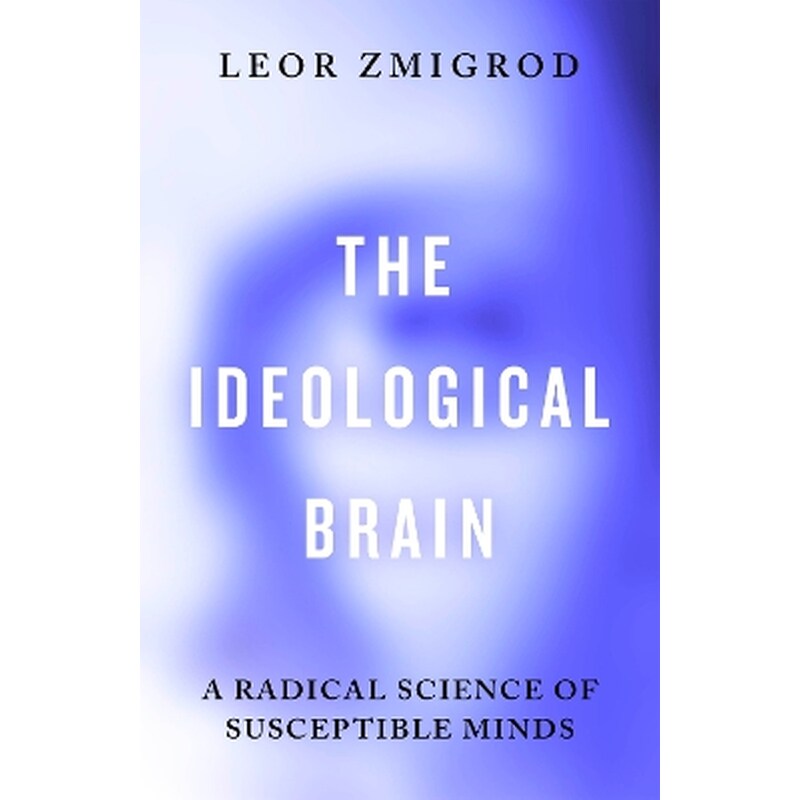 The Ideological Brain