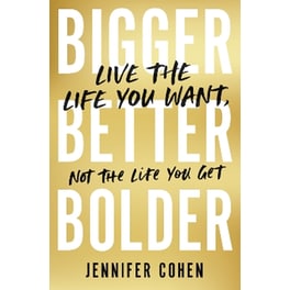 Bigger, Better, Bolder