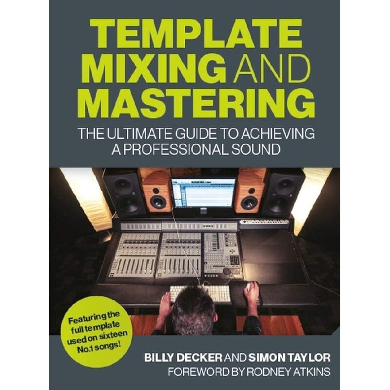 Template Mixing and Mastering