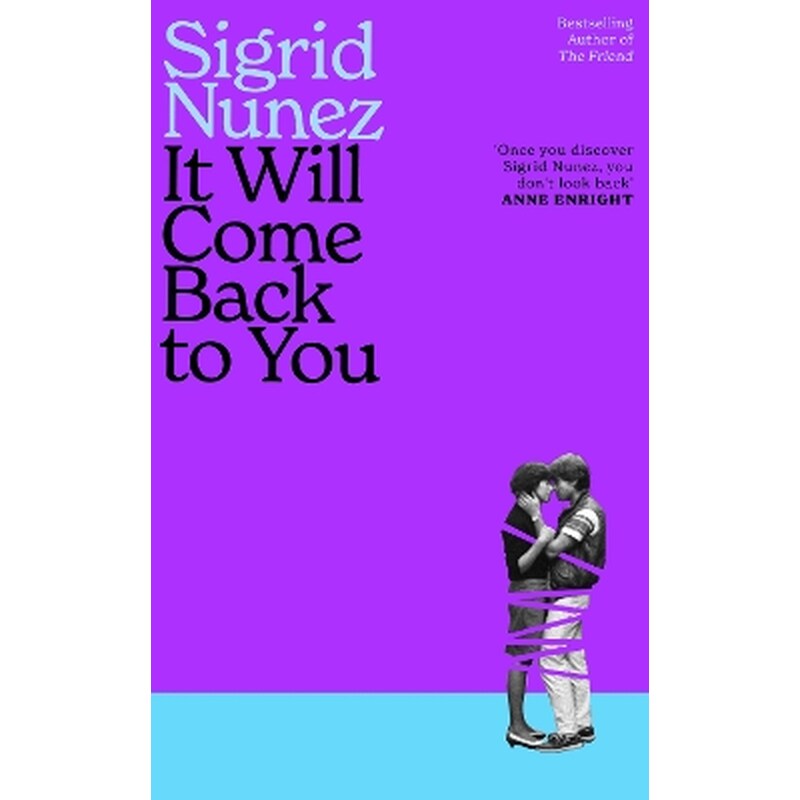It Will Come Back to You