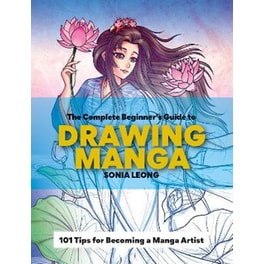Complete Beginner's Guide to Drawing Manga