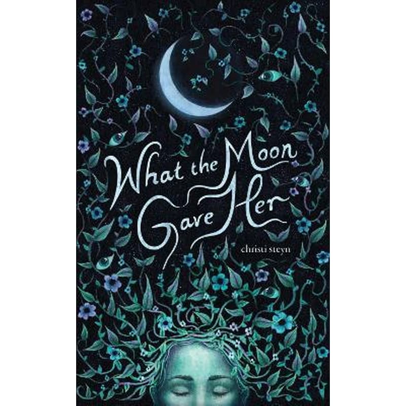 What the Moon Gave Her