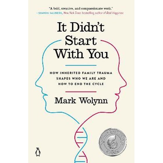 It Didn't Start With You : How Inherited Family Trauma Shapes Who We Are and How to End the Cycle image 0