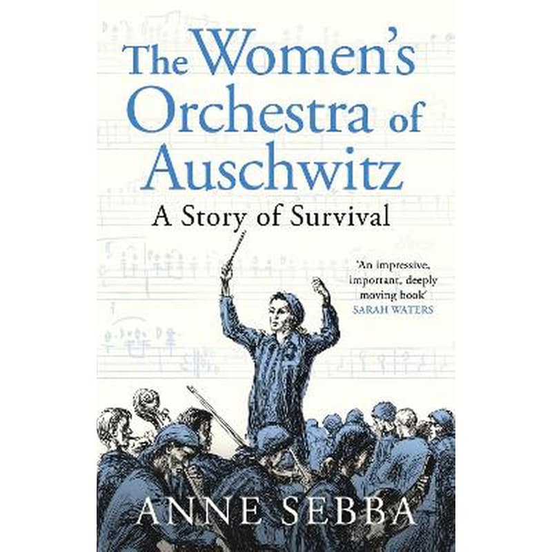 The Women’s Orchestra of Auschwitz