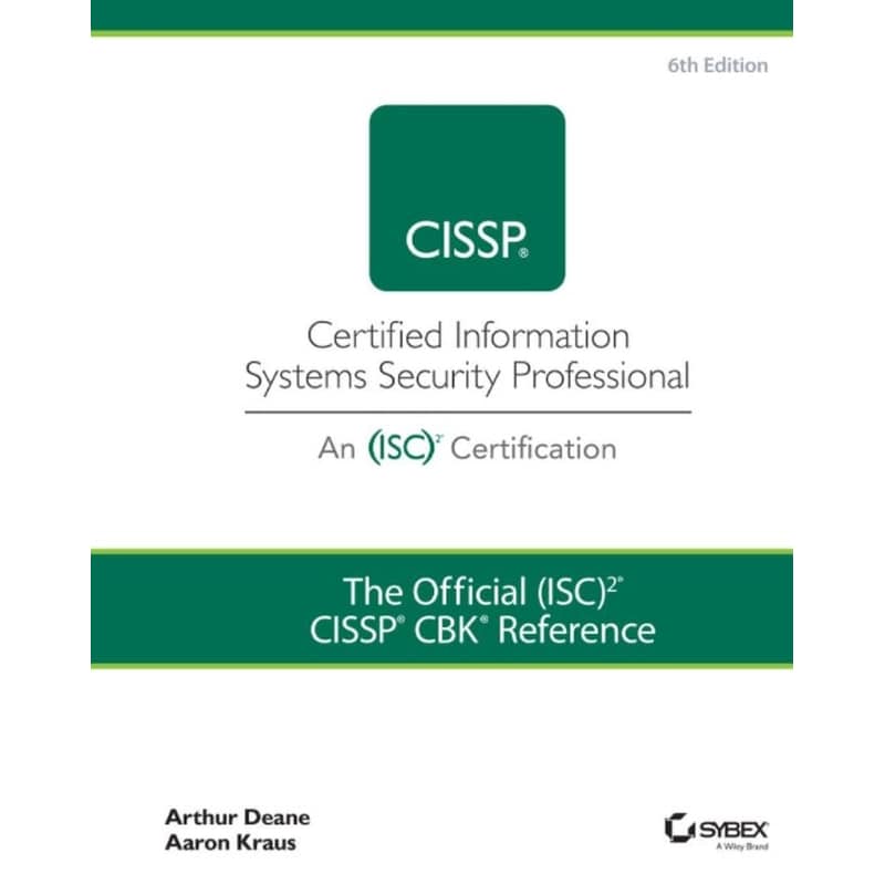 Official (ISC)2 CISSP CBK Reference, 6th Edition