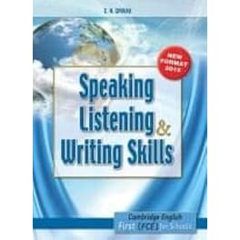 Speaking Listening & Writing Skills FCE For Schools Format 2014