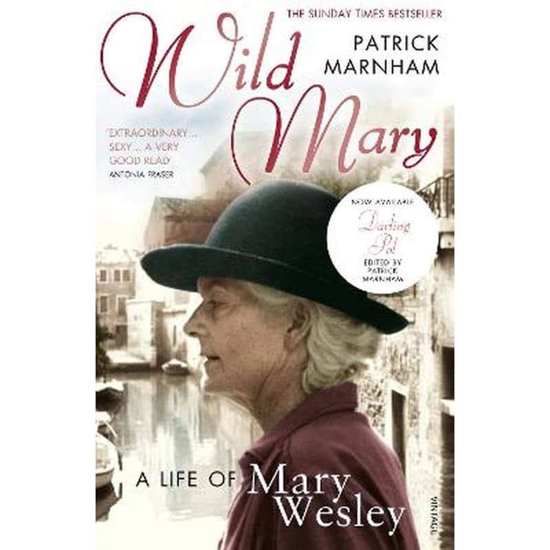 Wild Mary: The Life Of Mary Wesley