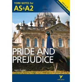 Pride and Prejudice: York Notes for AS & A2
