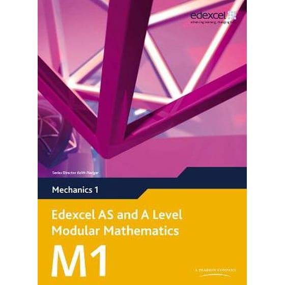 Edexcel AS and A Level Modular Mathematics Mechanics 1 M1 image 0