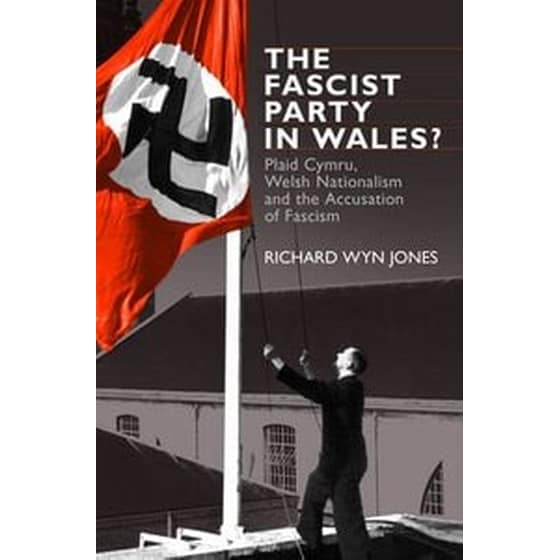 The Fascist Party in Wales? image 0
