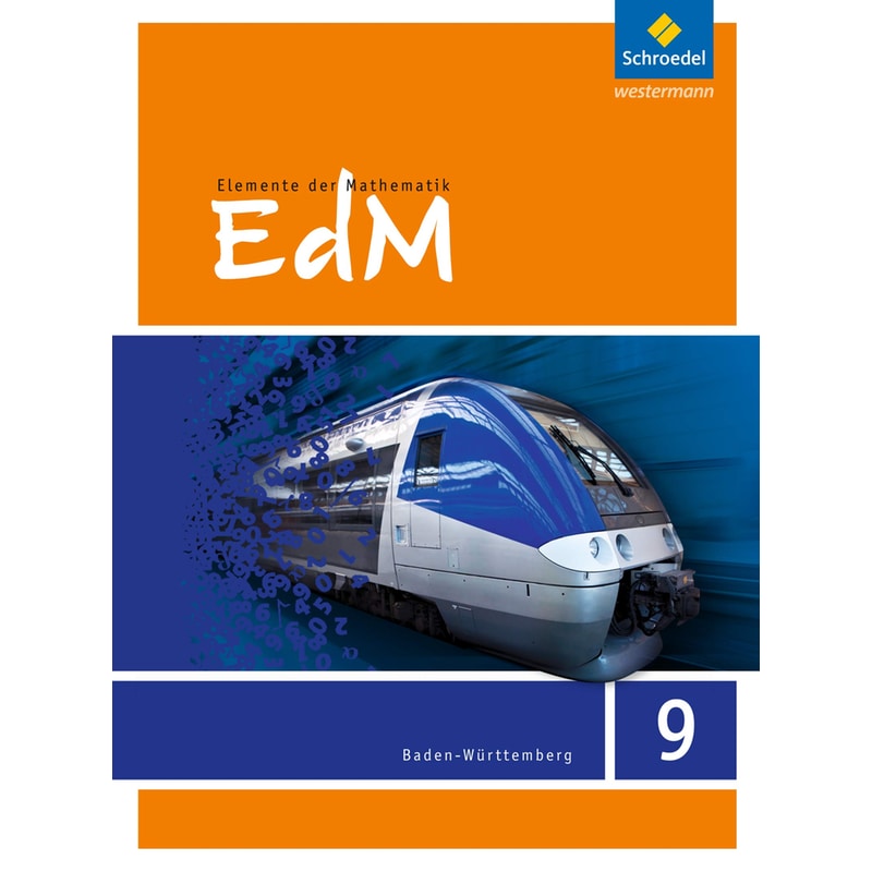Elemente der Mathematik 9. Schülerband. Baden-Württemberg: Sekundarstufe 1 - Ausgabe 2016