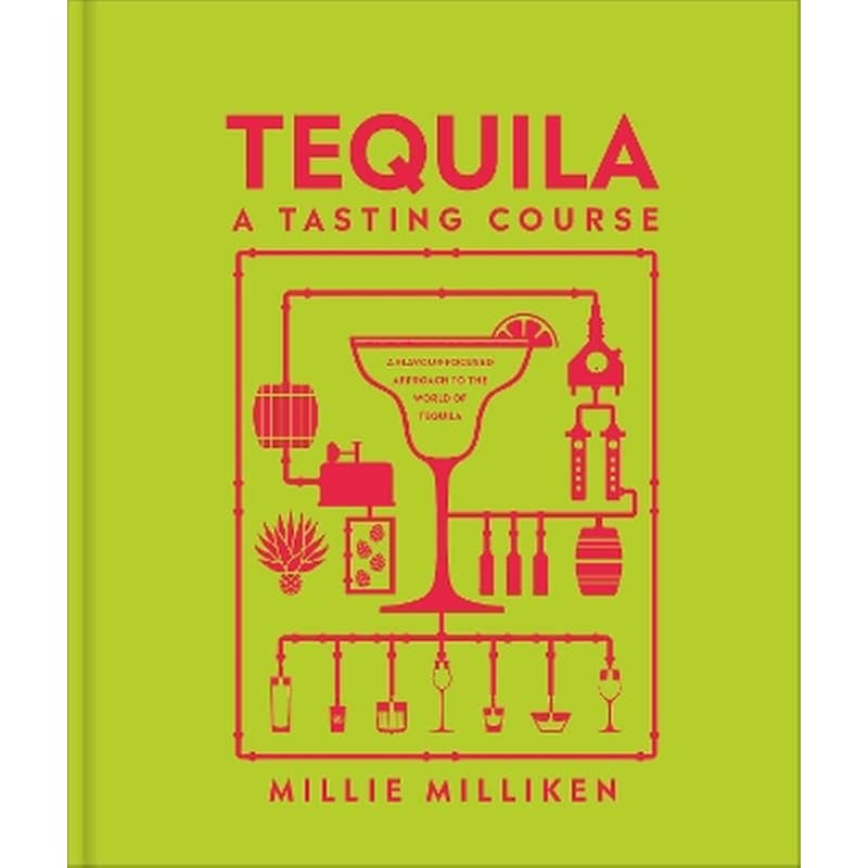 Tequila: A Tasting Course