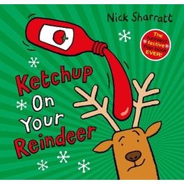 Ketchup on Your Reindeer (PB)