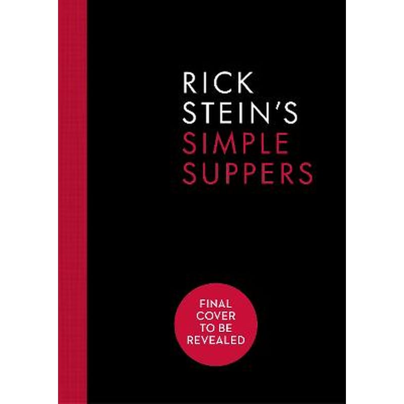 Rick Steins Simple Suppers