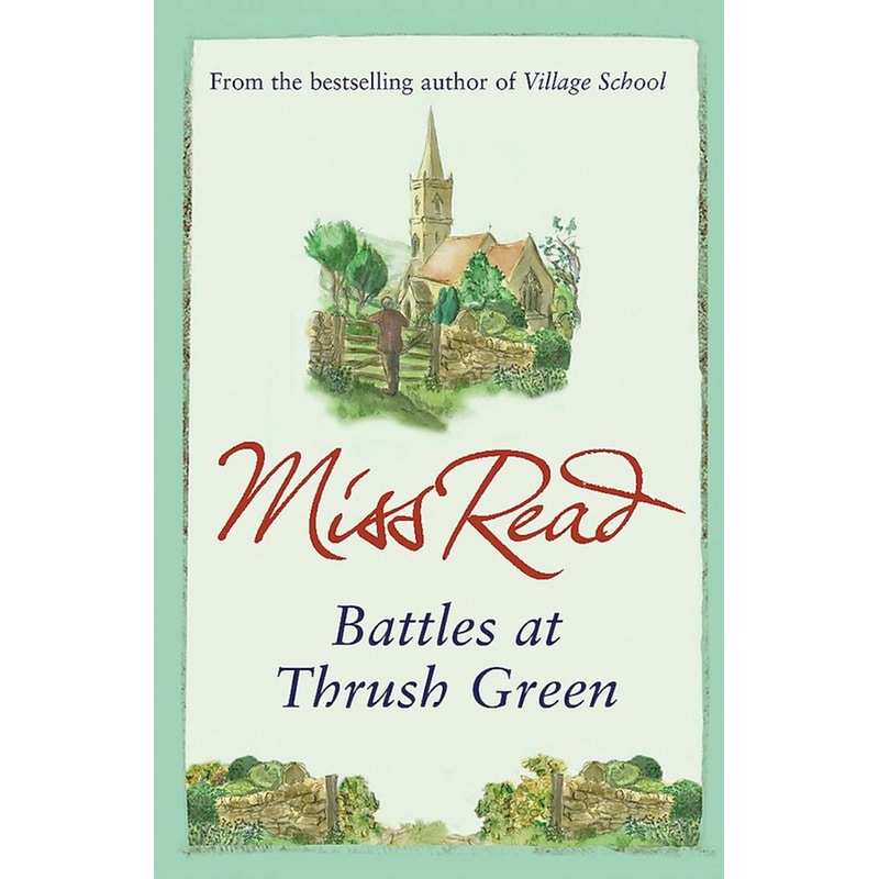 Battles at Thrush Green