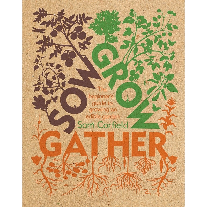Sow Grow Gather