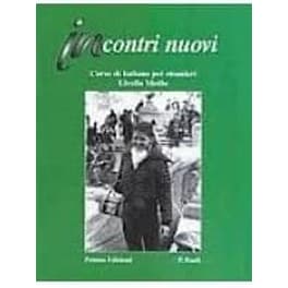 Incontri Nuovi B1 Elementare - Intermedio