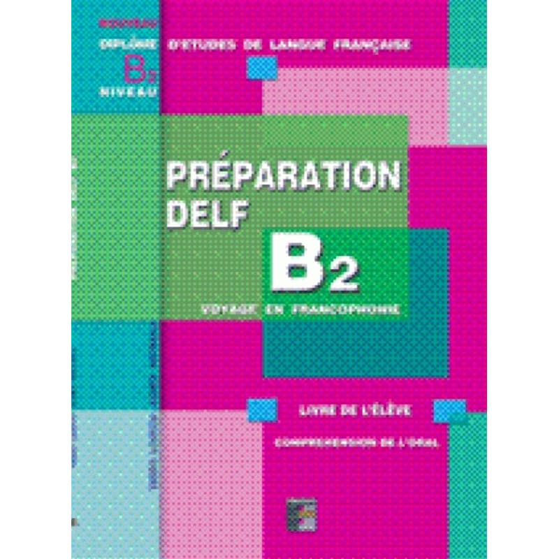 Preparation DELF B2 Methode (Oral)