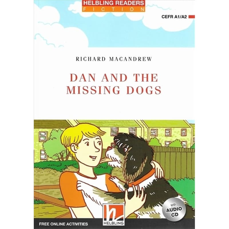 Dan and the Missing Dogs - Reader + Audio CD + e-zone (Red Series 2)