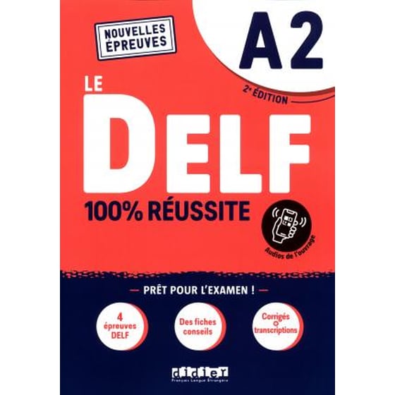 Le DELF 100% reussite : Livre A2 + Onprint image 0