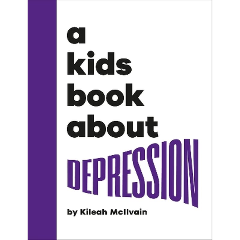 A Kids Book About Depression