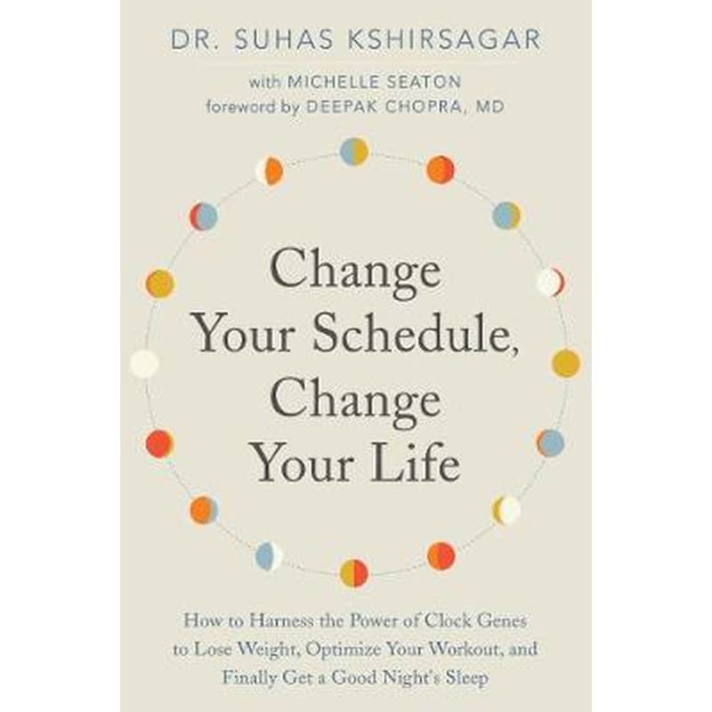 Change Your Schedule, Change Your LIfe