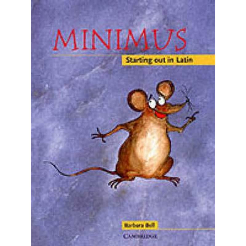 Minimus Pupils Book: Starting out in Latin