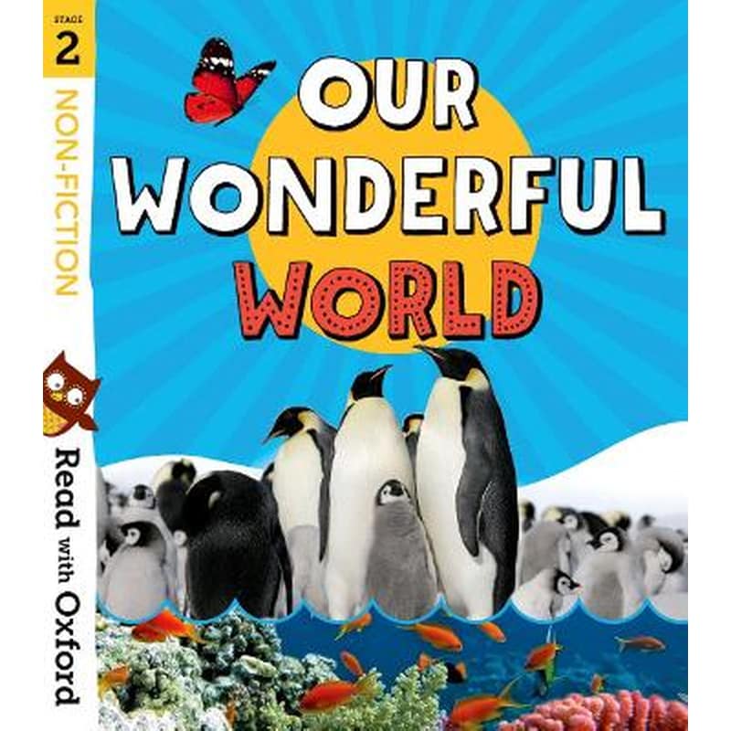 Read with Oxford: Stage 2: Non-fiction: Our Wonderful World