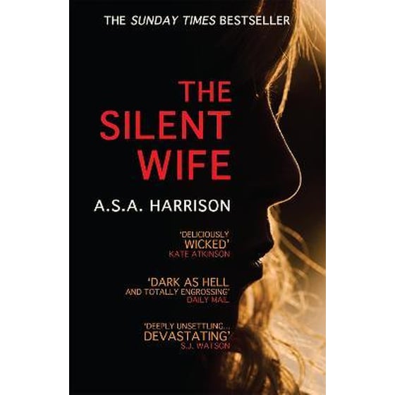 The Silent Wife - The gripping bestselling novel of betrayal, revenge and murder... image 0