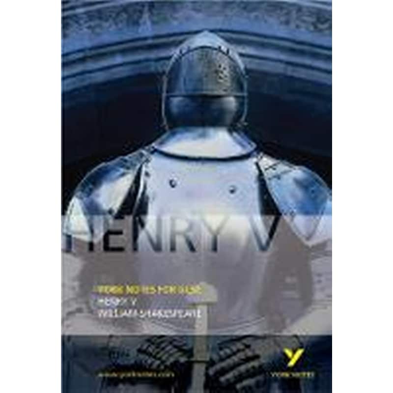 Henry V: York Notes for GCSE