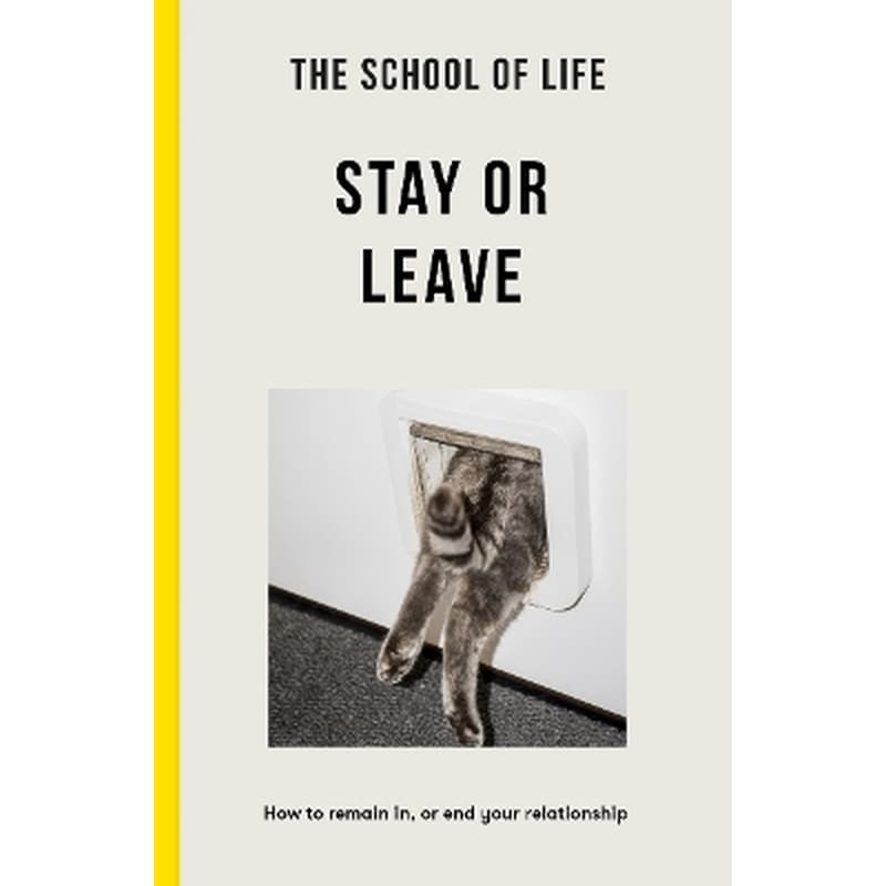 The School of Life - Stay or Leave