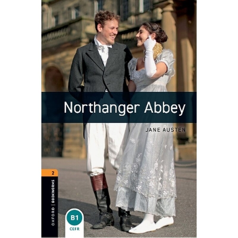 Oxford Bookworms Library: Level 2:: Northanger Abbey