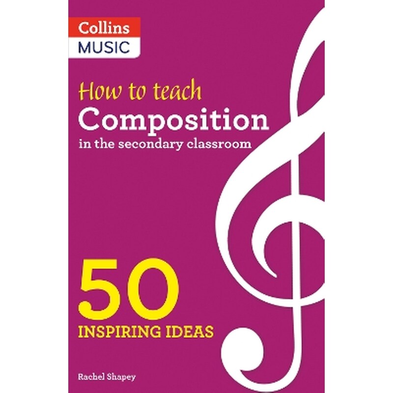 How to Teach Composition in the Secondary Classroom