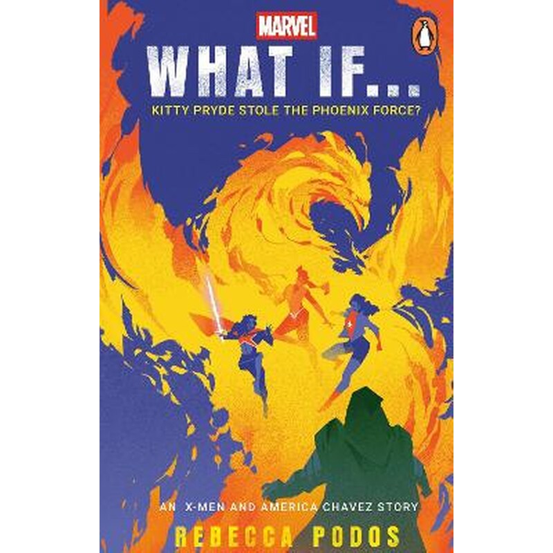 What If...Kitty Pryde Stole the Phoenix Force?