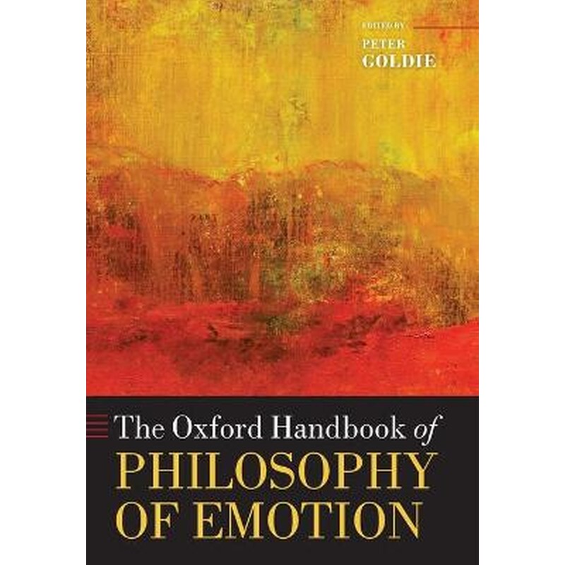 The Oxford Handbook of Philosophy of Emotion