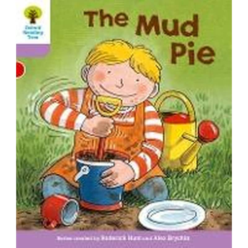 Mud Pie Level 1+ More First Sentences Oxford Reading Tree