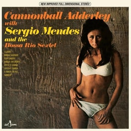 Cannonball Adderley and the Bossa Rio Sextet