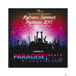 Mykonos Summer Madness 2015 / Paradise Beach Club