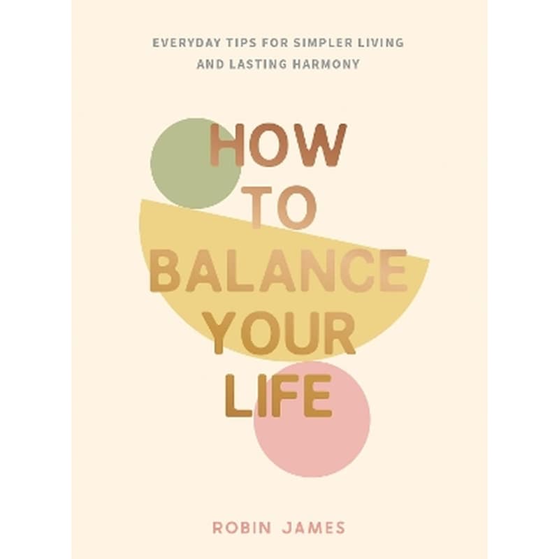 How to Balance Your Life