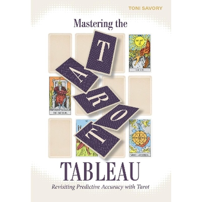 Mastering the Tarot Tableau