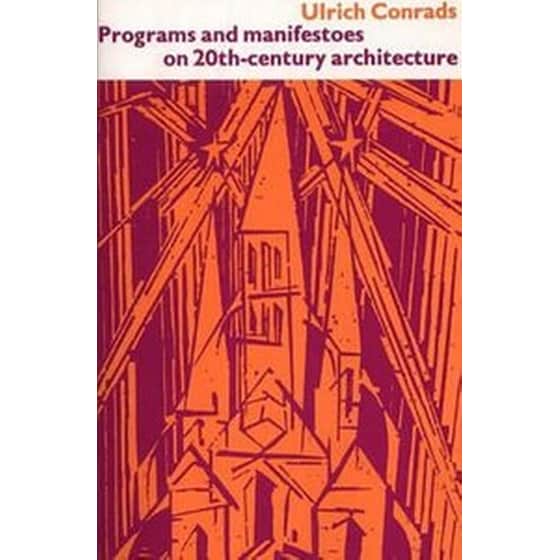 Programs and Manifestoes on 20th-Century Architecture image 0