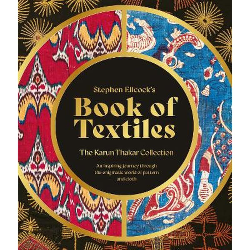 Stephen Ellcock’s Book of Textiles