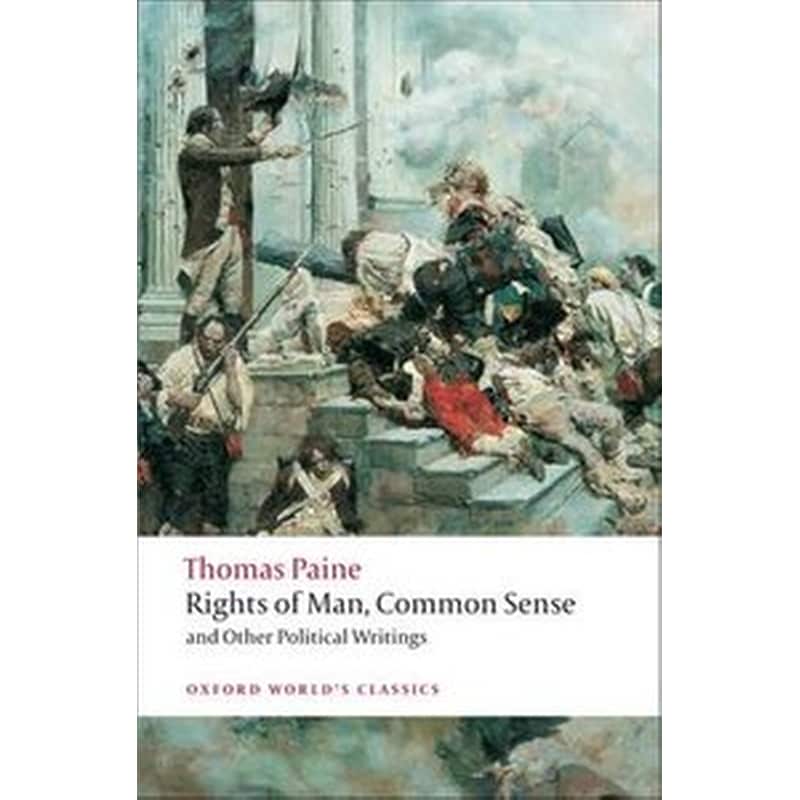 Rights of Man, Common Sense, and Other Political Writings 0668083