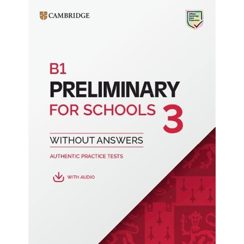 B1 Preliminary for Schools 3 Students Book without Answers with Digital Pack
