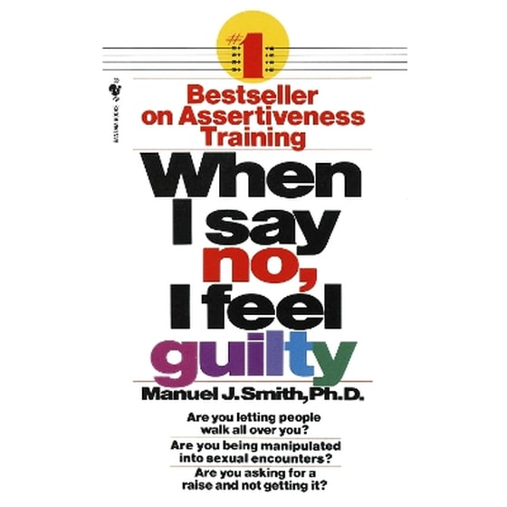 When I Say No, I Feel Guilty image 0